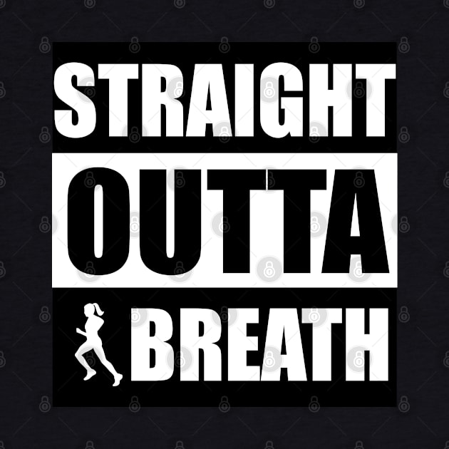 Running - Straight Outta Breath by Kudostees